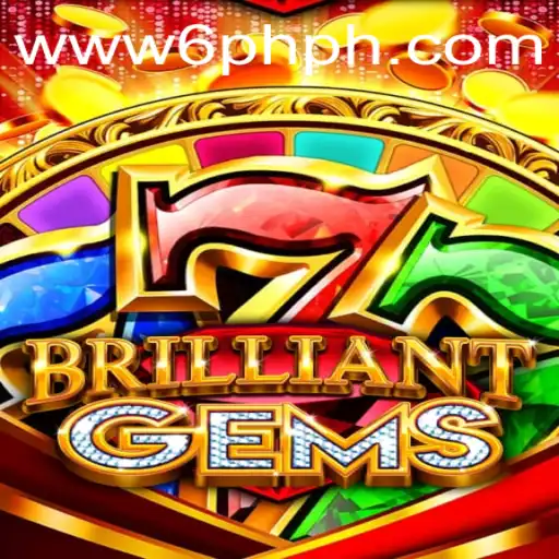BrilliantGems: A Captivating Adventure in the World of 6PH